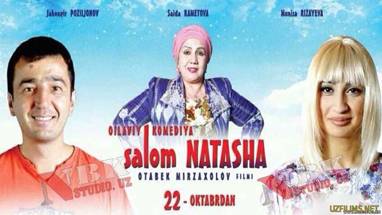 salom Natasha (Yangi O'zbek film)