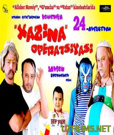 Xazina operatsiyasi (o'zbek film)2014