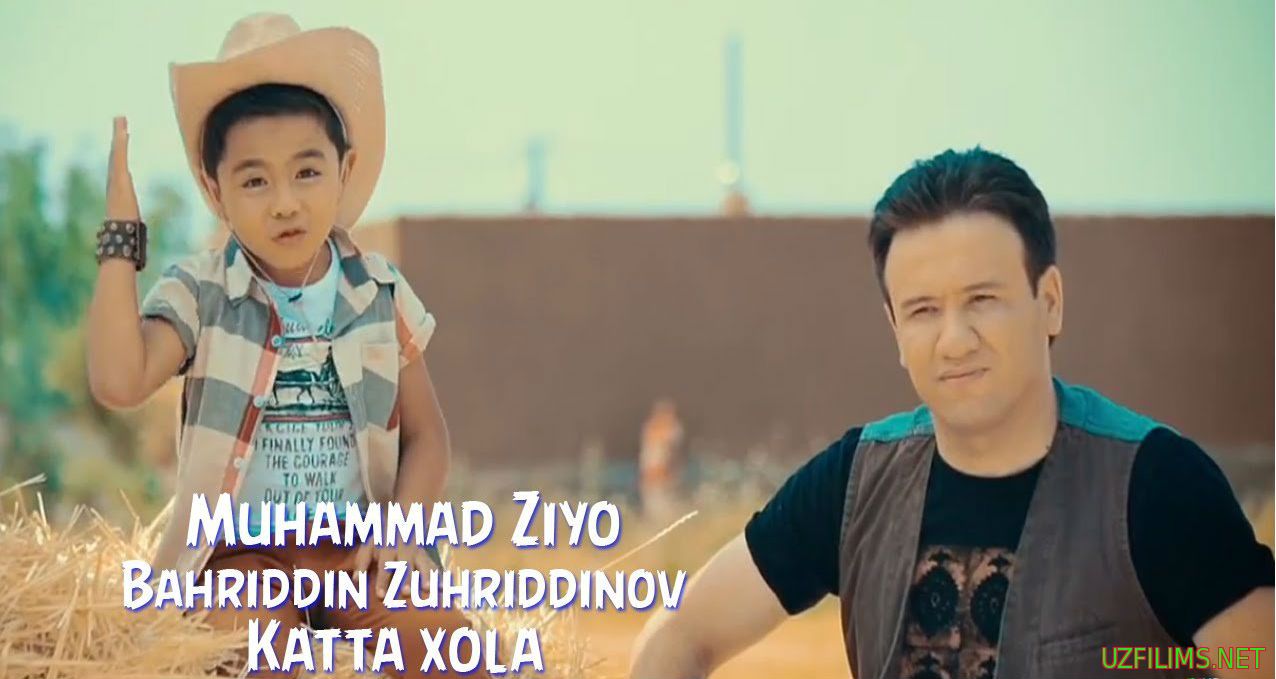 Muhammad Ziyo - Katta xola (ft Bahriddin Zuhriddinov) | Yangi uzbek klip 2014