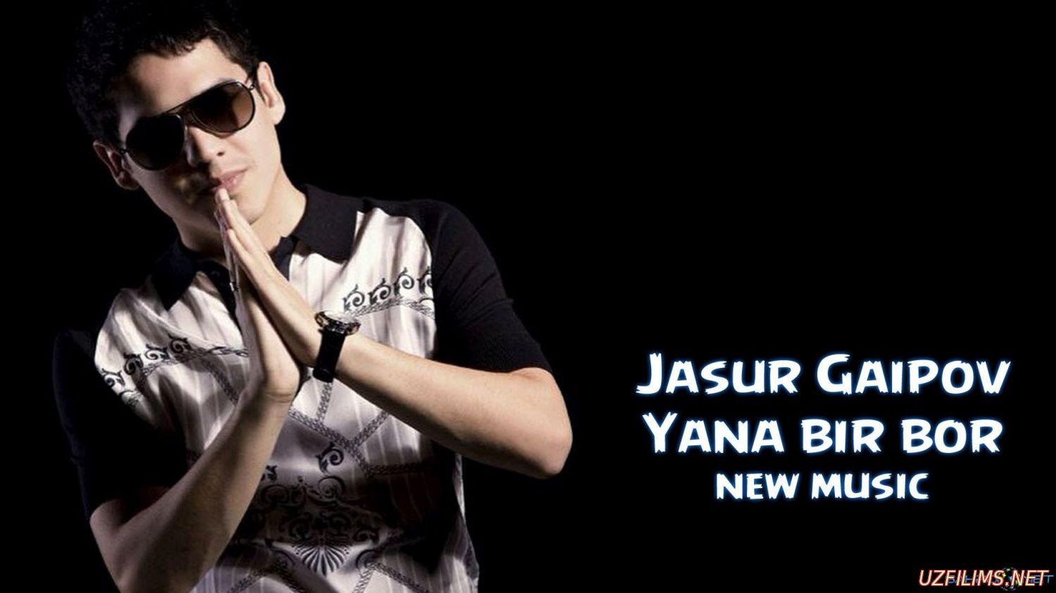 JASUR GOYIPOV-YANA BIR BOR NEW MUSIC 2015