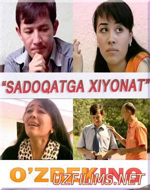 Смотреть Sadoqatga Xiyonat Uzbek Kino 2015 беплатно