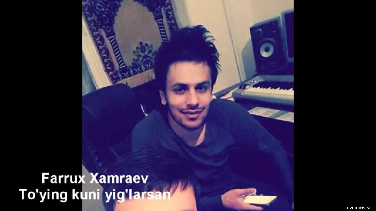 Farrux Xamrayev To'yim kuni yig'larsan new music 2015
