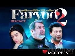 Faryod 2 Merosho`r ( Uzbek Kino 2015 ) Фарёд 2 Меросхур ( Узбек Кино 2015 )