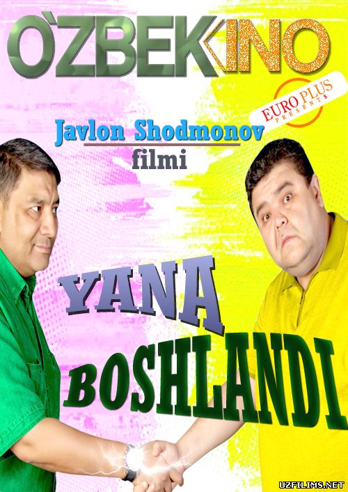 Yana boshlandi / Йана бошланди (Yangi Uzbek kino 2015)