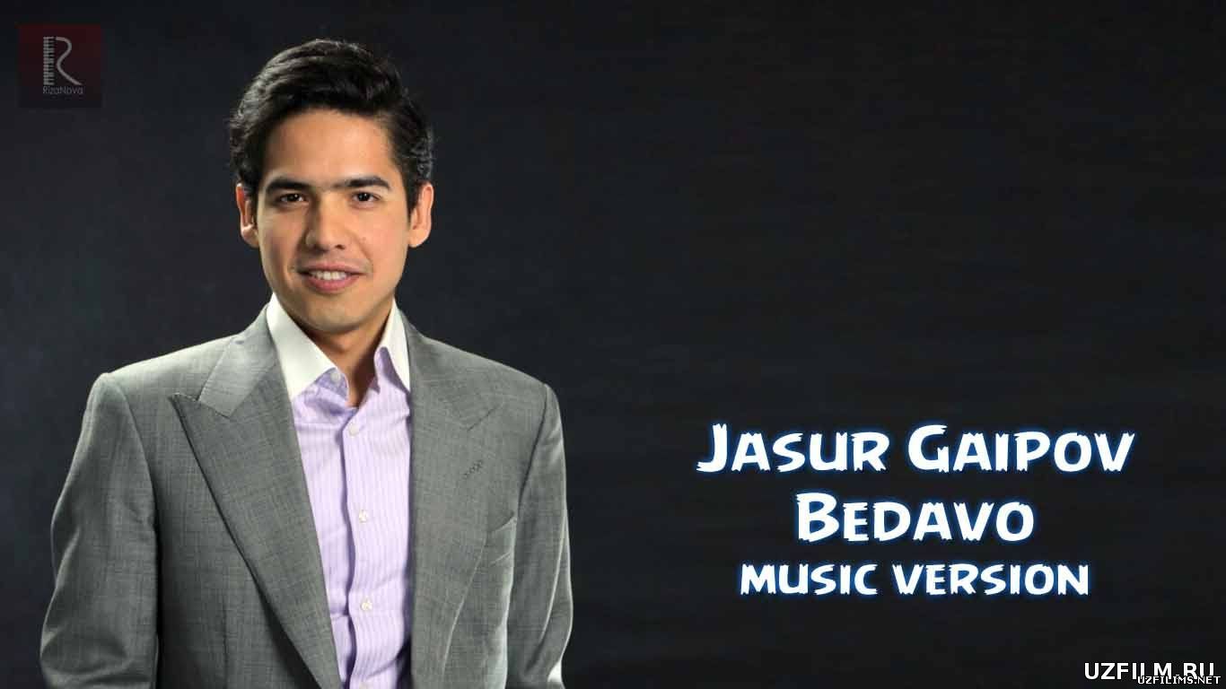 Jasur Gaipov - Bedavo (music version) 2015