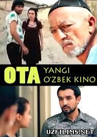 Ota Yangi uzbek kino 2015