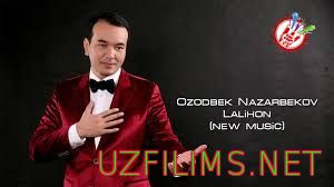 Ozodbek Nazarbekov - Lalihon (new music)