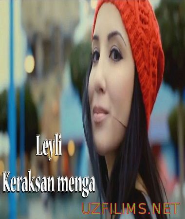 Leyli - Keraksan menga (Official Clip 2014)
