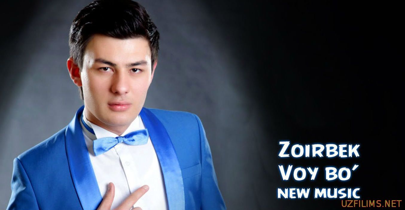 Zoirbek - Voy bo`(official Clip)2014