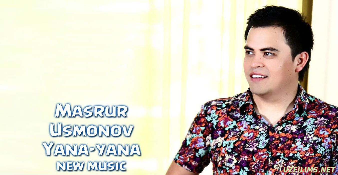 Masrur Usmonov - Yana-yana (Official Music 2014)