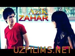 AziK - Zahar (Yangi uzbek klip 2014) FullHD