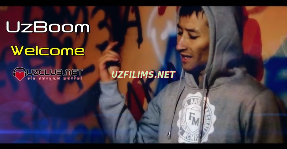UzBoom - Welcome (HD Clip)