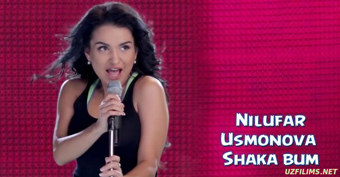 Nilufar Usmonova - Shaka bum (Official Clip 2014)