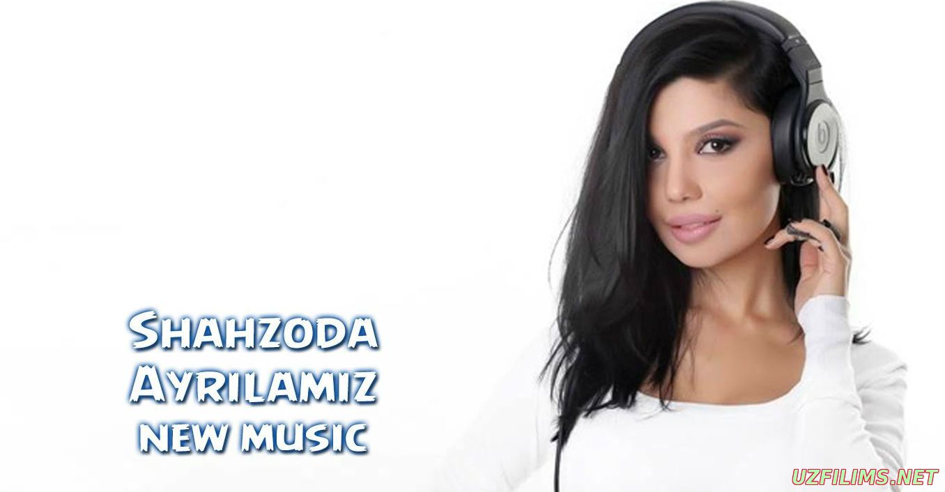 Shahzoda - Ayrilamiz (Official Music 2014)