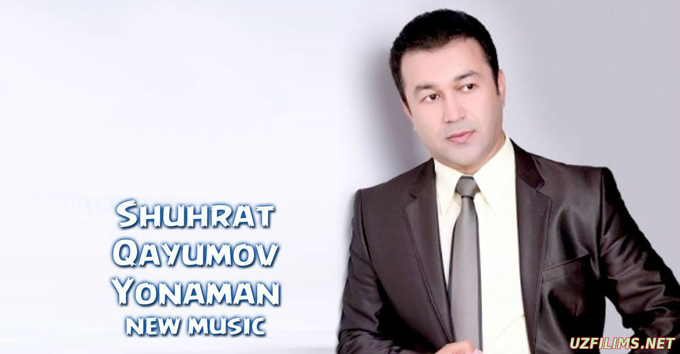 Shuhrat Qayumov - Yonaman (Official Music 2014)