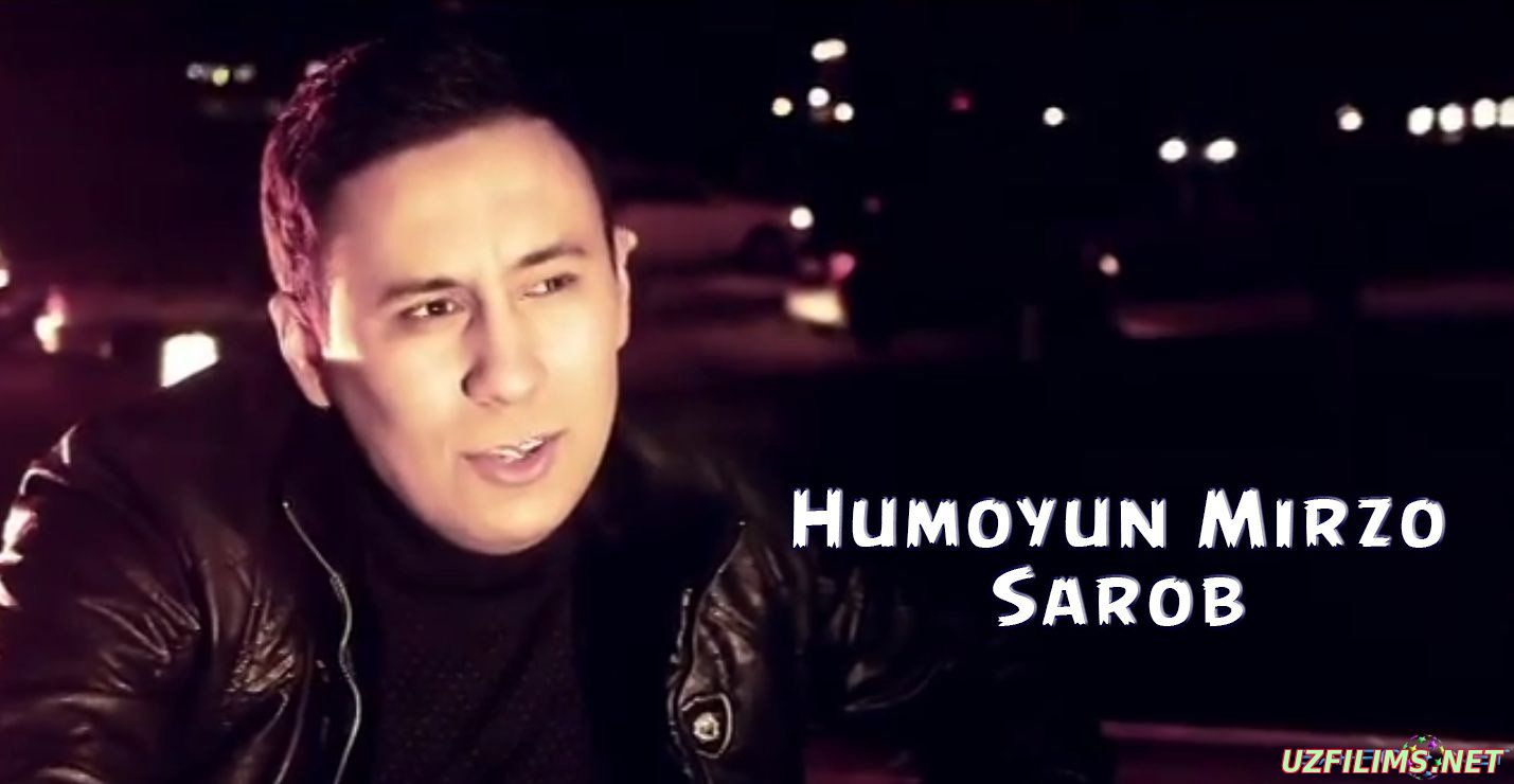 Humoyun Mirzo - Sarob