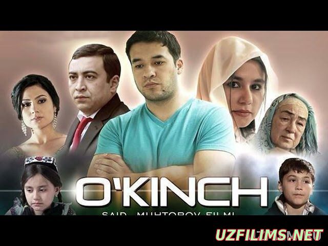 O'kinch O'zbek Kino 2015 (Yangi uzbek kino)