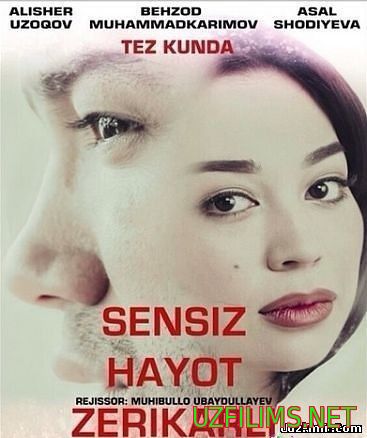 Sensiz Xayot zerikarli treyler tez kunda////