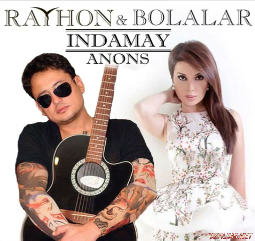 Rayhon & Tohir Sodiqov - Indamay