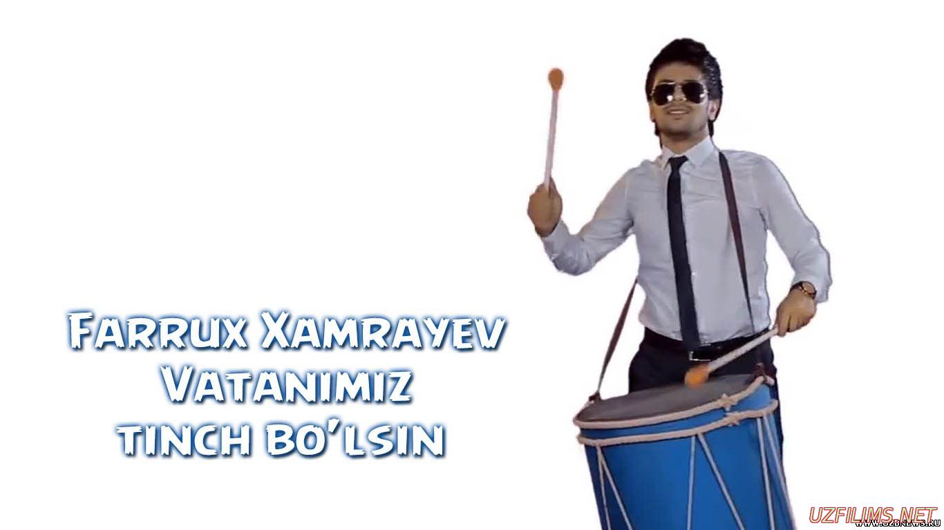Farrux Xamrayev - Vatanimiz tinch bo'lsin