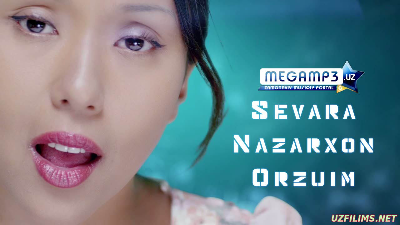 Sevara Nazarxon - Orzuyim