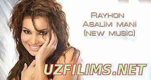 Rayhon - Asalim mani