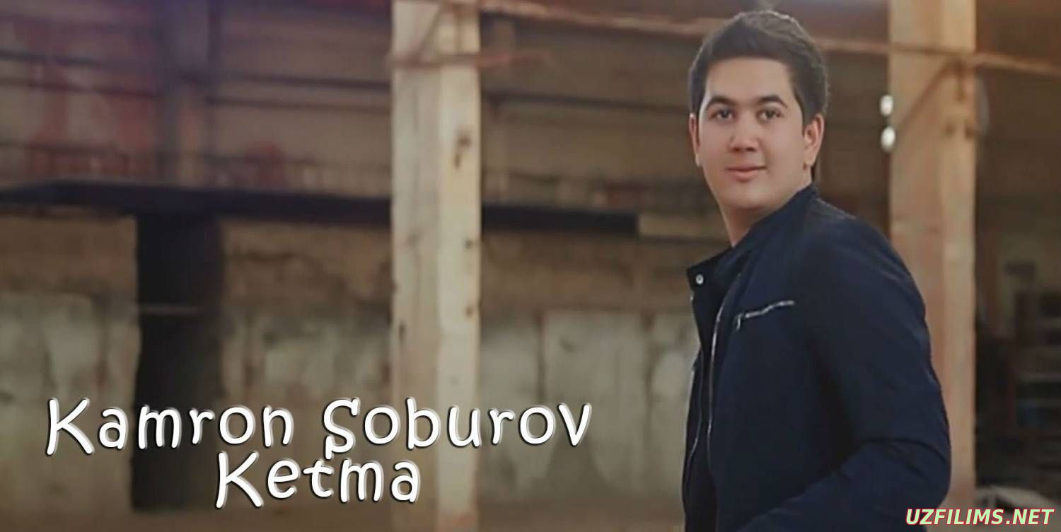 Komron Soburov - Ketma (Official Clip 2015